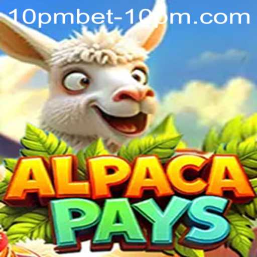 Explore AlpacaPays: A Fun and Rewarding Game with 10pmbet