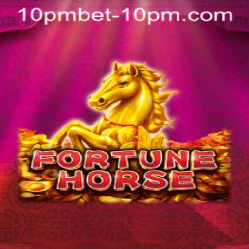 Exploring the Thrilling World of FortuneHorse: Unveiling the Excitement of 10pmbet
